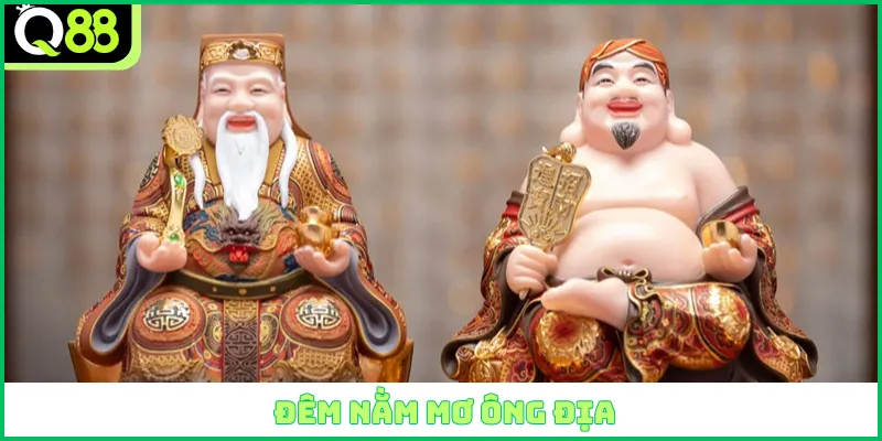 Đêm nằm mơ ông Địa