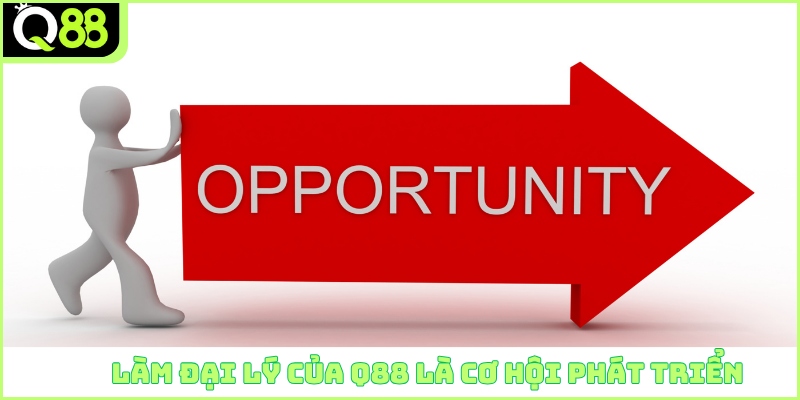 Làm đại lý của Q88 là cơ hội phát triển