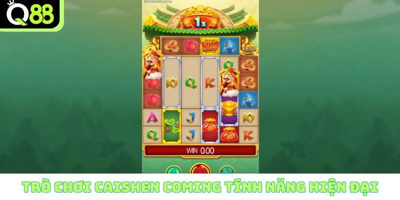 Trò chơi Caishen Coming tính năng hiện đại